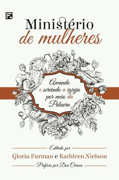 Ministério de mulheres: amando e servindo a igreja por meio da palavra