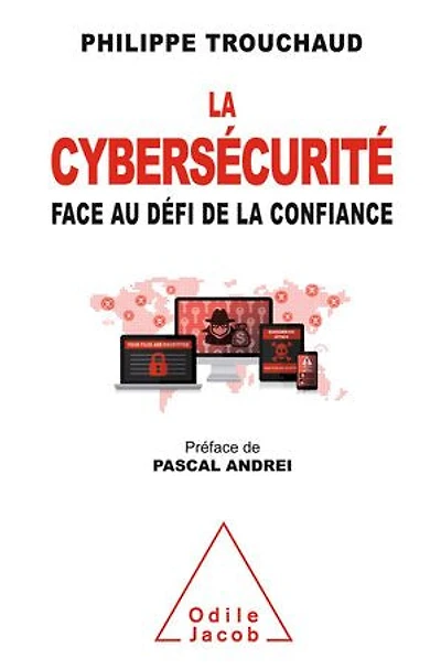 la cybersécurité face au défi de confiance