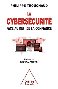 la cybersécurité face au défi de confiance