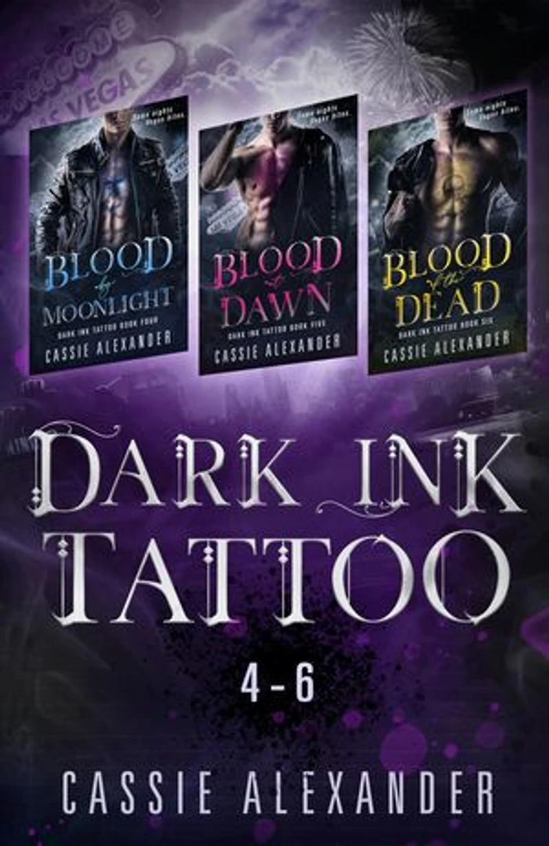 Dark Ink Tattoo Boxset 2: Blood by Moonlight, Blood at Dawn, Blood of the Dead: Dark Ink Tattoo Books 4 - 6