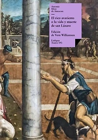El rico avariento, o la vida y muerte de san Lázaro