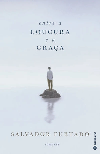 Entre a Loucura e a Graça