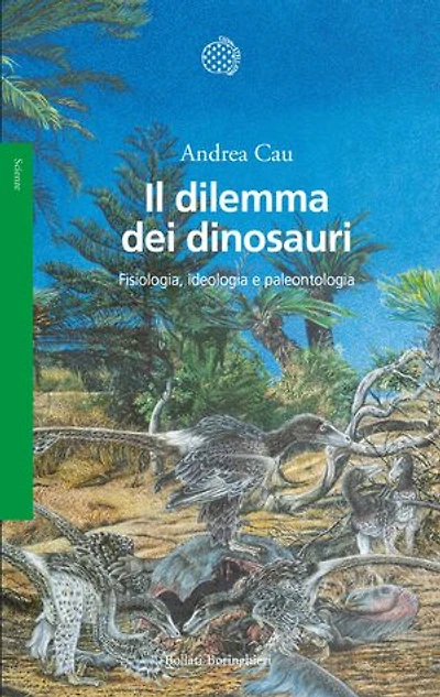 Il dilemma dei dinosauri: Fisiologia, ideologia e paleontologia