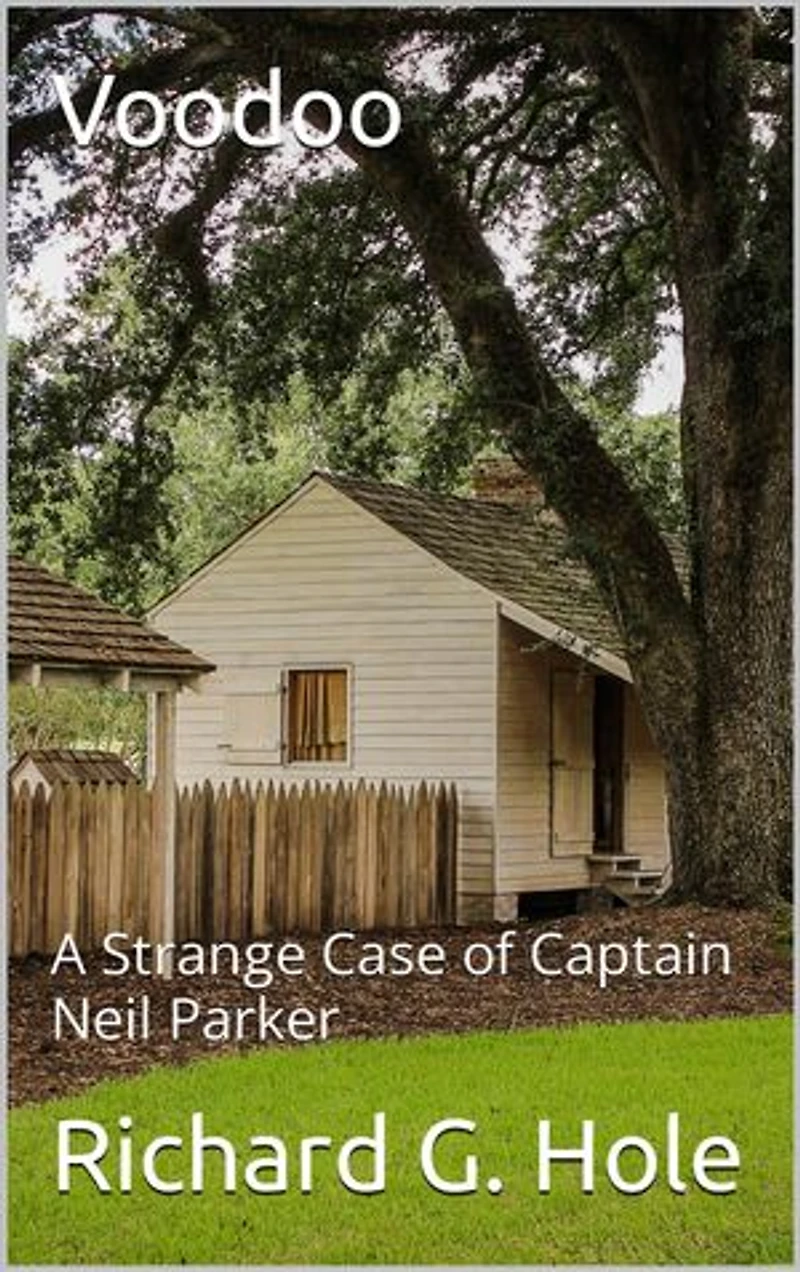 Voodoo: A Strange Case of Captain Neil Parker