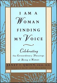 I Am A Woman Finding My Voice: Celebrating The Extraordinary Blessings Of Being