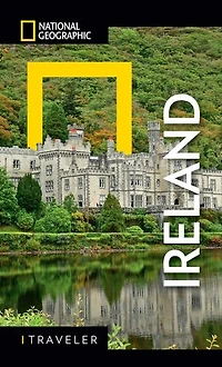 National Geographic Traveler Ireland 6th Edition