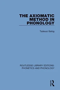 The Axiomatic Method Phonology