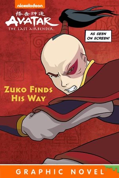 Zuko Finds His Way (As Seen on Screen) (Avatar: The Last Airbender)