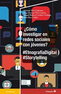 ¿Cómo investigar en redes sociales con jóvenes?: #EtnografíaDigital #Storytelling