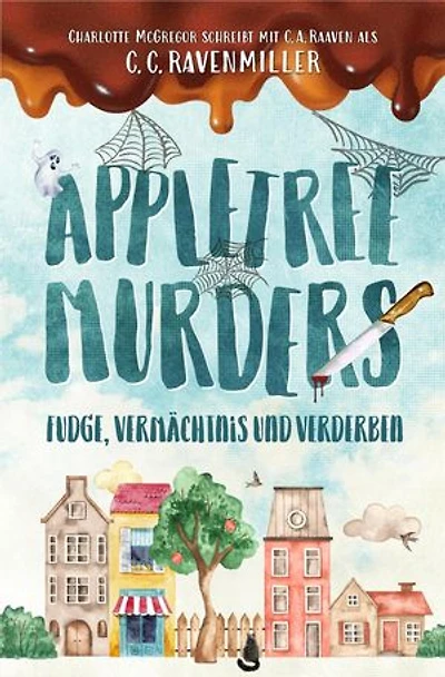 Appletree Murders – Fudge, Vermächtnis und Verderben