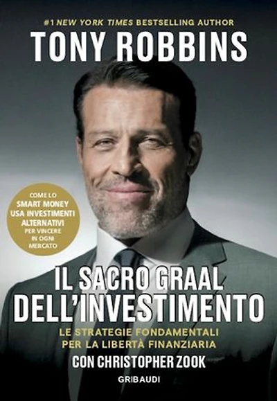 Il Sacro Graal dell'investimento: Le strategie fondamentali per la libertà finanziaria