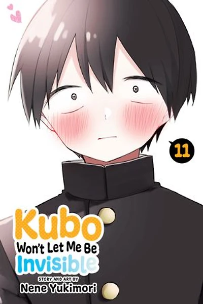Kubo Won't Let Me Be Invisible, Vol. 11