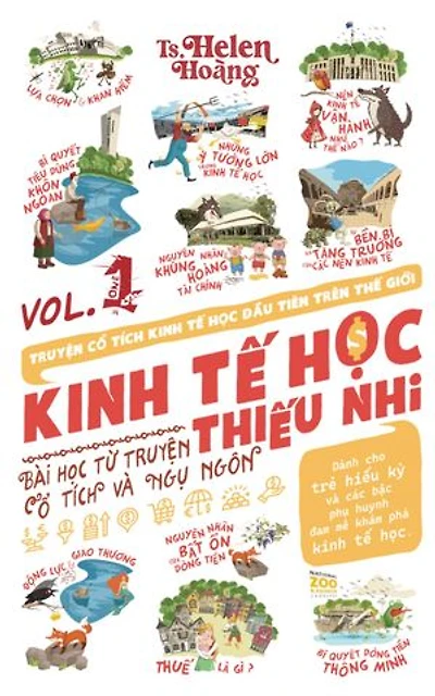 Kinh Tế Học Thiếu Nhi - Bài Học Từ Truyện Ngụ Ngôn & Cổ Tích: Tập 1