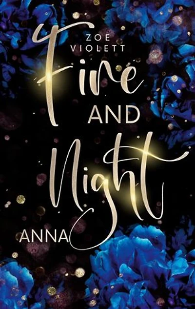 Fire and Night: Anna