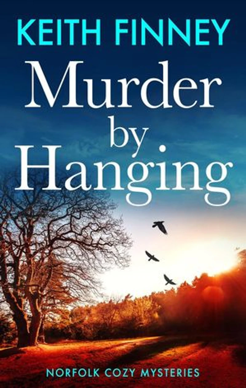 Murder by Hanging: Norfolk Cozy Mysteries, #2
