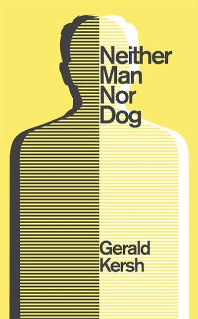 Neither Man Nor Dog (Valancourt 20th Century Classics)
