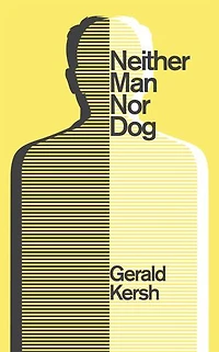 Neither Man Nor Dog (Valancourt 20th Century Classics)