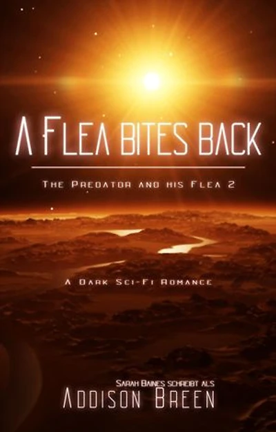 A Flea bites back: A Dark Sci-Fi Romance