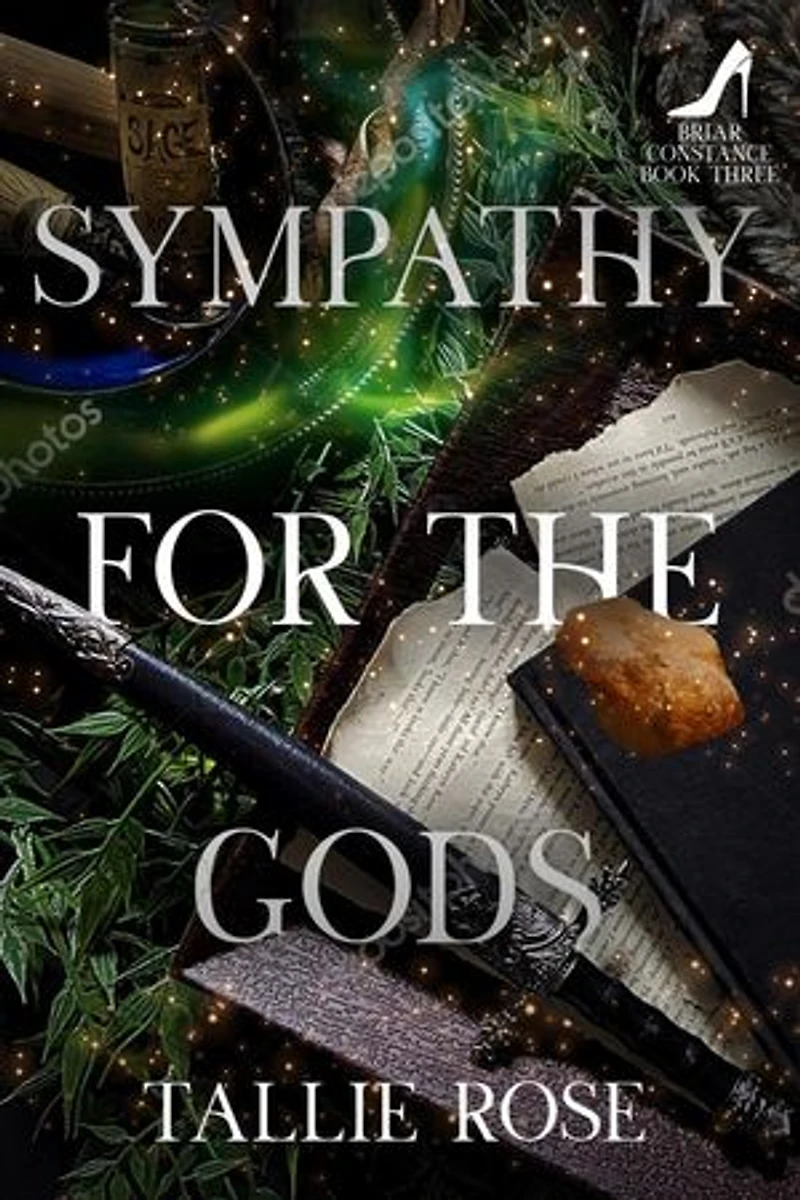 Sympathy for the Gods: Briar Constance, #3