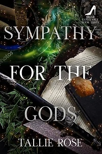 Sympathy for the Gods: Briar Constance, #3