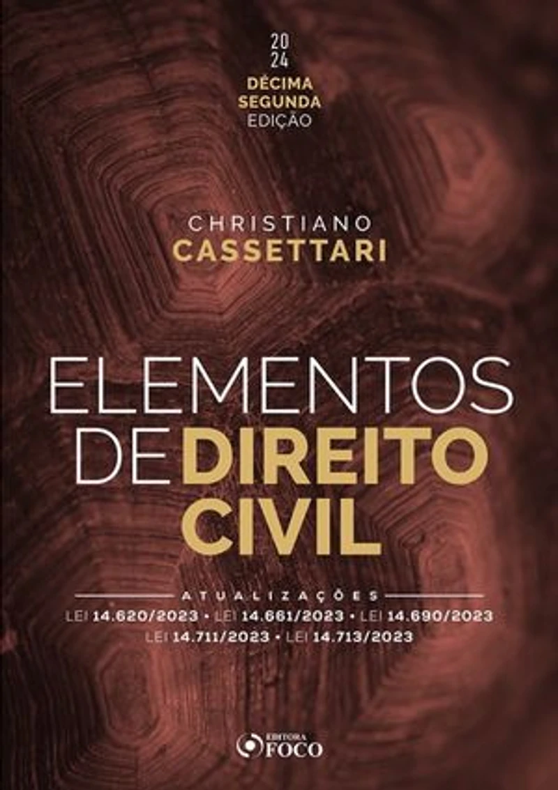Elementos de Direito Civil: LEI 14.620/2023 – LEI 14.661/2023 – LEI 14.690/2023 – LEI 14.711/2023 – LEI 14.713/2023