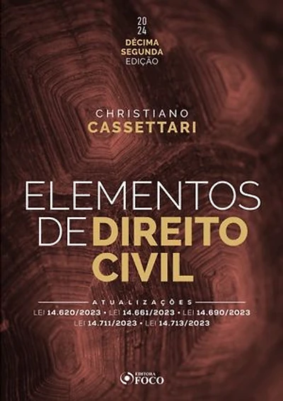 Elementos de Direito Civil: LEI 14.620/2023 – LEI 14.661/2023 – LEI 14.690/2023 – LEI 14.711/2023 – LEI 14.713/2023