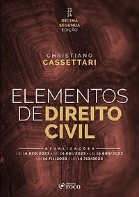 Elementos de Direito Civil: LEI 14.620/2023 – LEI 14.661/2023 – LEI 14.690/2023 – LEI 14.711/2023 – LEI 14.713/2023