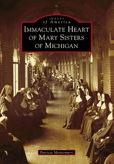 Immaculate Heart of Mary Sisters Michigan