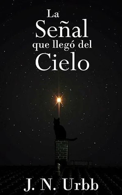 La Señal que llegó del Cielo
