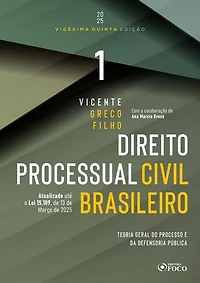Direito Processual Civil Brasileiro - Volume 1 25ª Ed - 2025: Teoria Geral do Processo e da Defensoria Pública