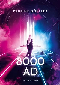 8000AD: Die letzte Epoche