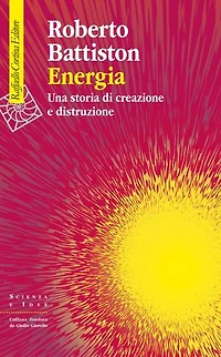 Energia: Una storia di creazione e distruzione
