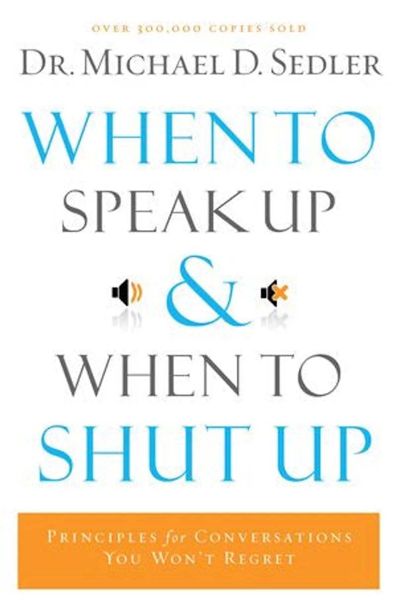 When To Speak Up And Shut