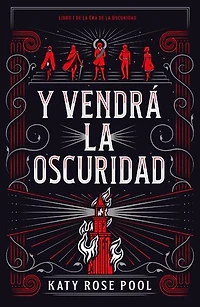 Y Vendra La Oscuridad
