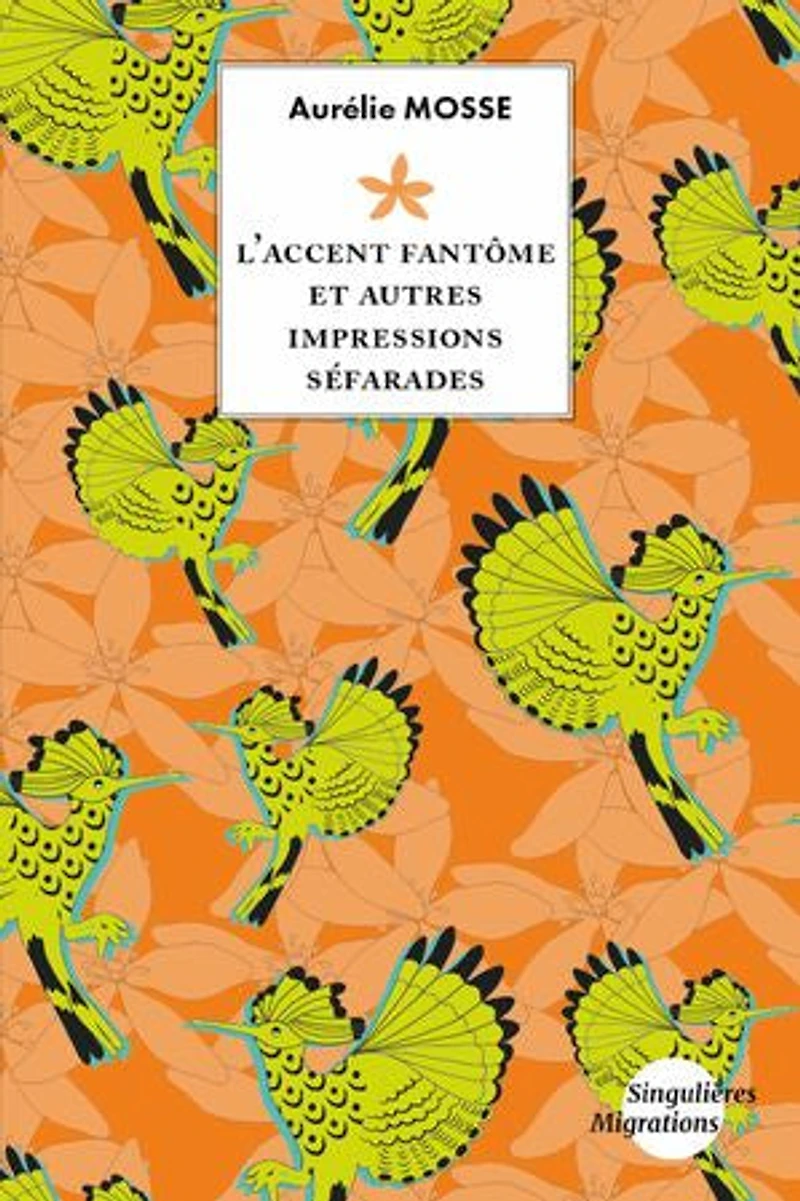 L'accent fantôme et autres impressions séfarades