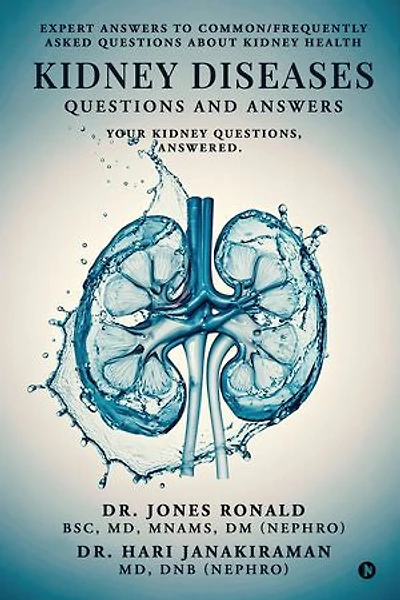 Kidney Diseases Questions and Answers: Your Kidney Questions, Answered.