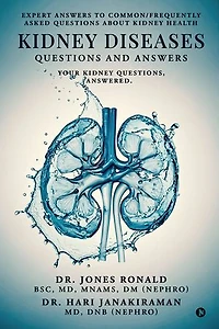Kidney Diseases Questions and Answers: Your Kidney Questions, Answered.
