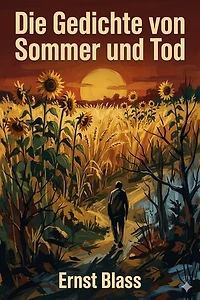Die Gedichte von Sommer und Tod