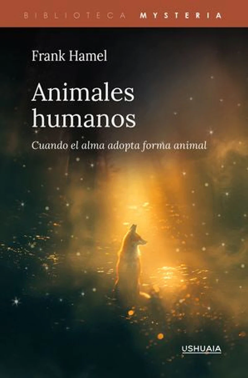 Animales humanos: Cuando el alma adopta forma animal