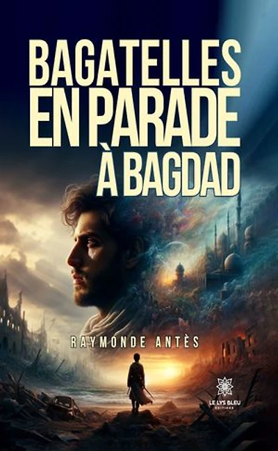 Bagatelles en parade à Bagdad