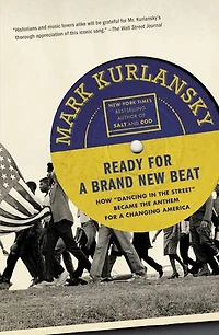 Ready for a Brand New Beat: How "Dancing the Street" Became Anthem Changing America