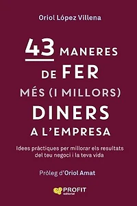 43 maneres de fer més (i millors) diners