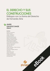 El Derecho y sus construcciones: Diálogos con La forma del Derecho de Fernando Atria