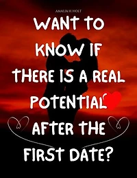 Want to know if there is a real potential after the first Date?: Take the Quiz