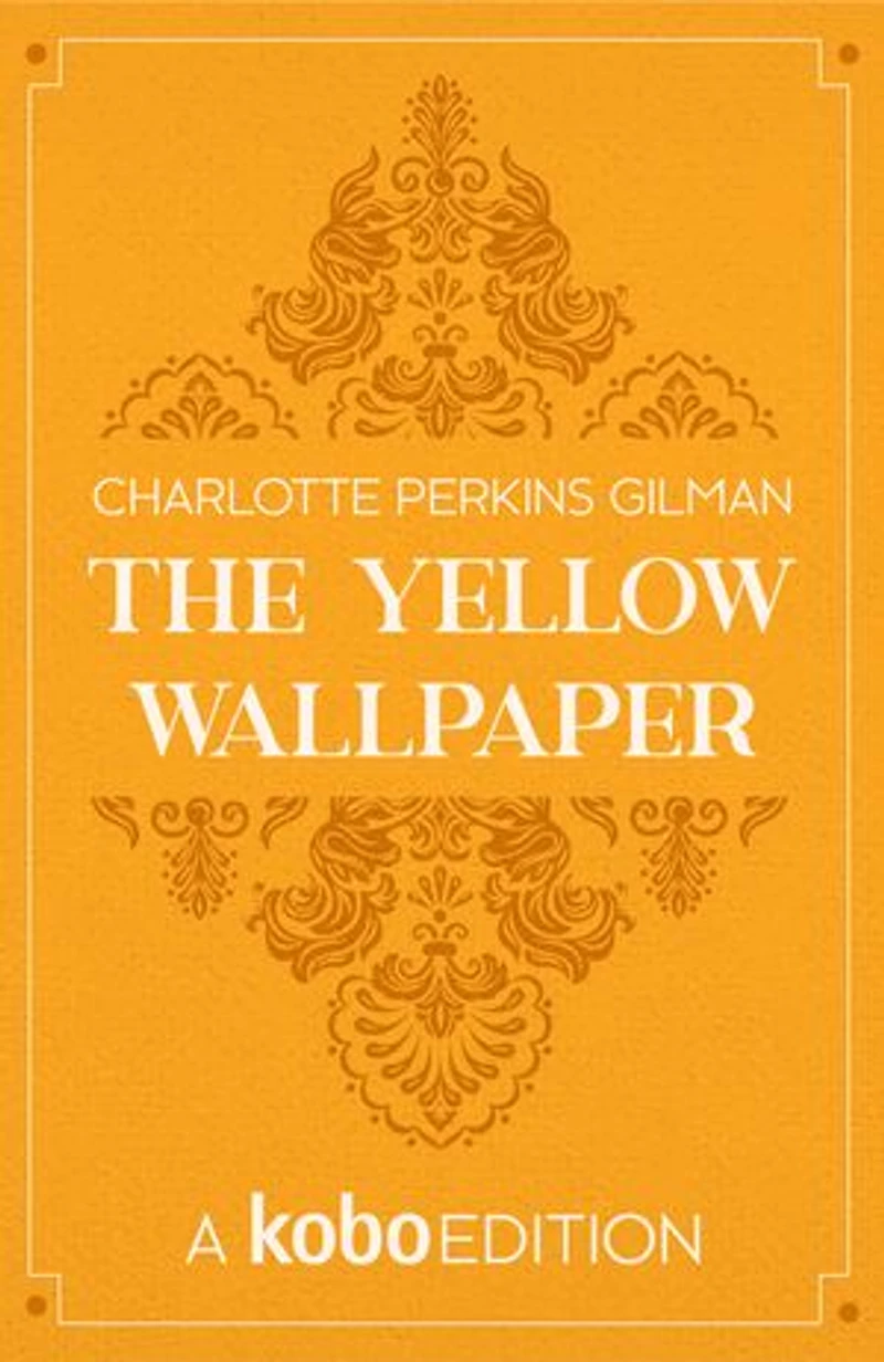 The Yellow Wallpaper