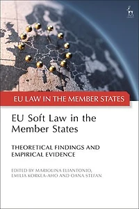 Eu Soft Law The Member States: Theoretical Findings And Empirical Evidence