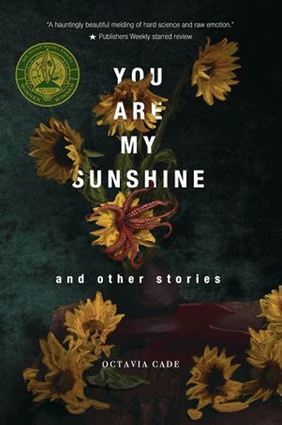 You Are My Sunshine and Other Stories