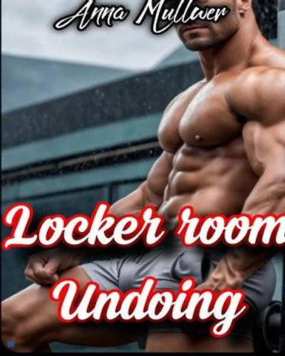 Locker room Undoing College Gay Feminization Story