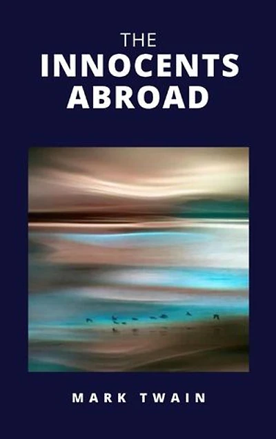 The Innocents Abroad
