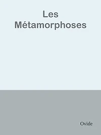 Les Métamorphoses